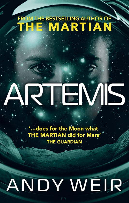 Artemis: A gripping sci-fi thriller from the author of The Martian Paperback