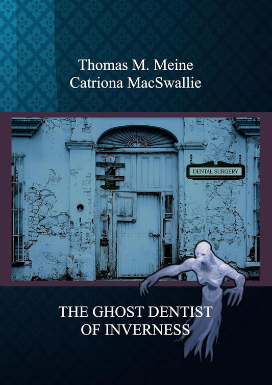 The Ghost Dentist of Inverness Paperback