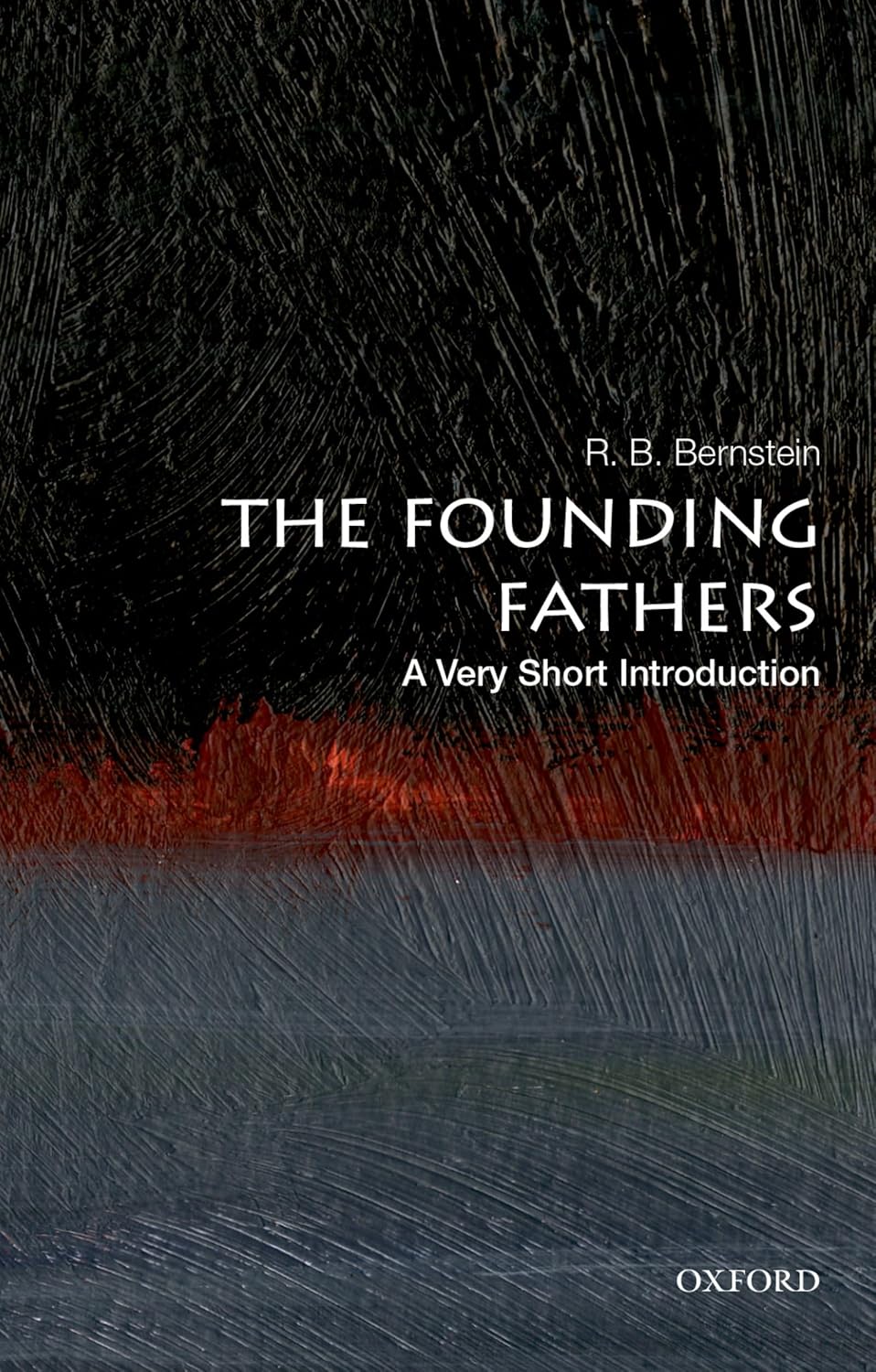 The Founding Fathers: A Very Short Introduction (Very Short Introductions) Paperback