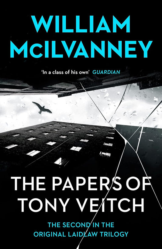 The Papers of Tony Veitch: Laidlaw Trilogy 2 Paperback
