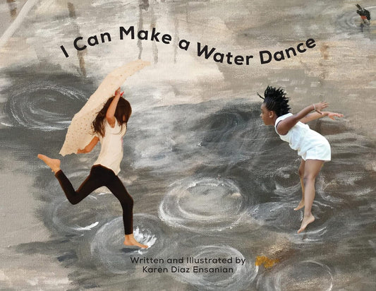 I Can Make a Water Dance Paperback