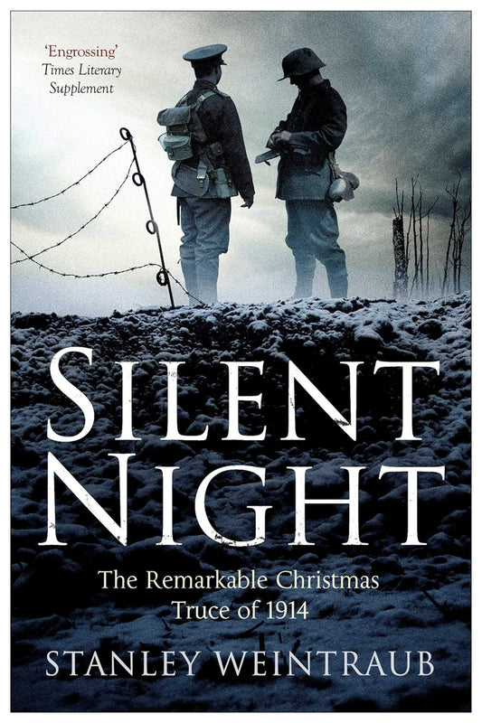 Silent Night: The Remarkable Christmas Truce Of 1914 Paperback