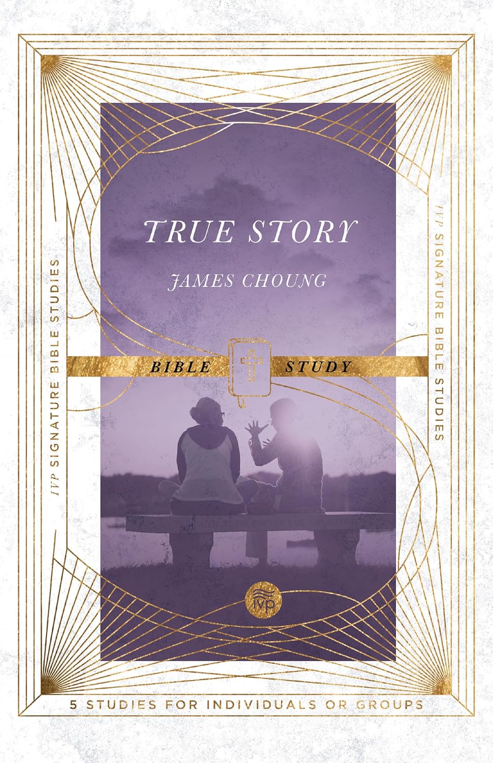 True Story Bible Study: 5 Studies for Individuals or Groups (IVP Signature Bible Studies) Paperback