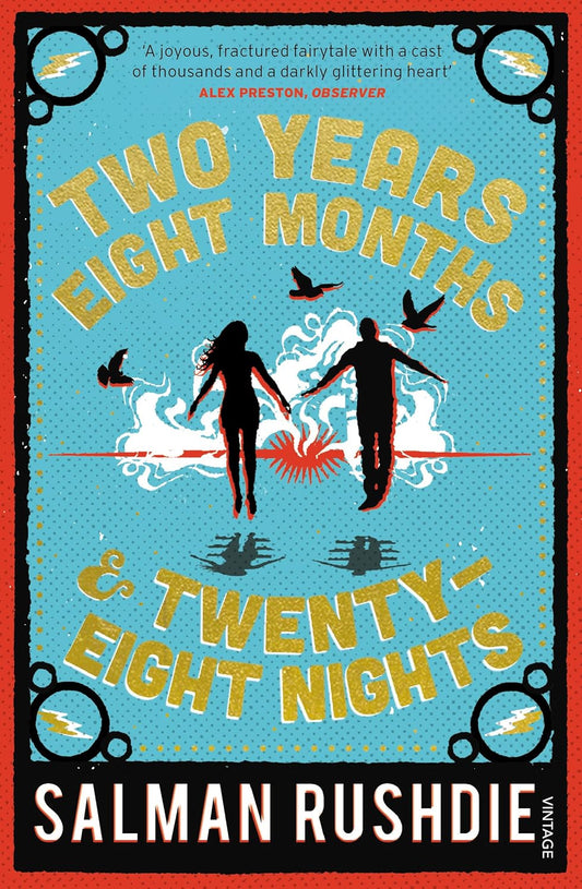 Two Years Eight Months and Twenty-Eight Nights: Salman Rushdie Paperback