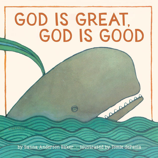 God Is Great, God Is Good   -Board book
