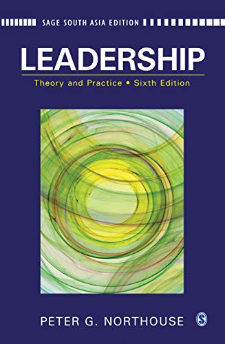 LEADERSHIP: THEORY AND PRACTICE , 6TH EDITION