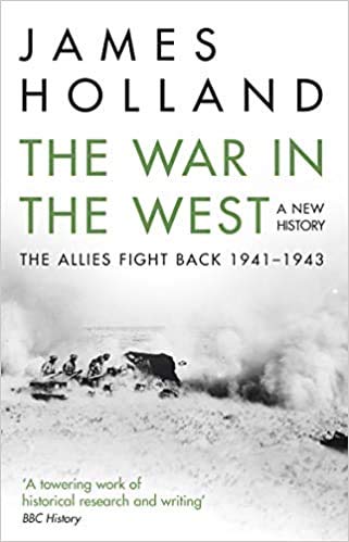 The War in the West# A New History Volume 2# The Allies Fight Back 1941-43 New History Vol 2# 2017@Paperback – (2 Nov. )>>>..