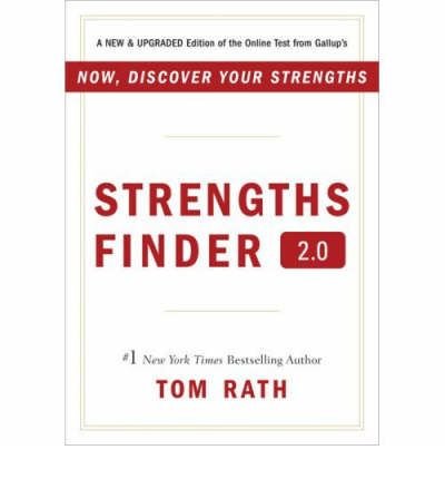 [Strengths Finder 2.0: A New and Upgraded Edition of the Online Test from Gallup's Now, Discover Your Strengths [With Access Code] by Rath, Tom]Author [Hardcover]