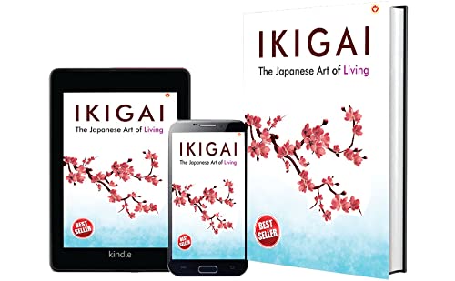 Ikigai: The Japanese Art of Living