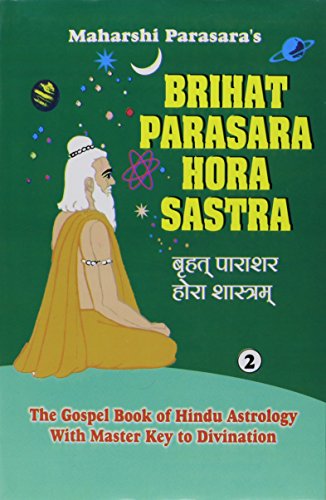 Brihat Parasara Hora Sastra of Maharshi Parasara, Vol. I & II