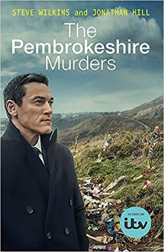 The Pembrokeshire Murders NOW A MAJOR TV DRAMA Paperback 7 Jan 2021