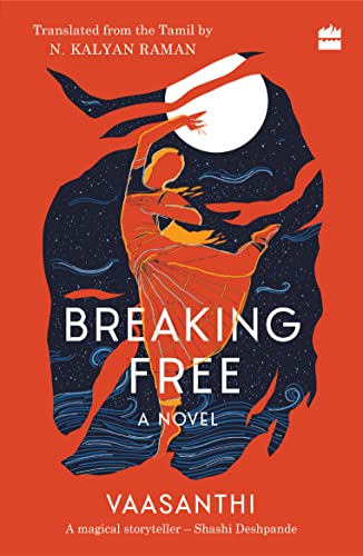 Breaking Free A Novel