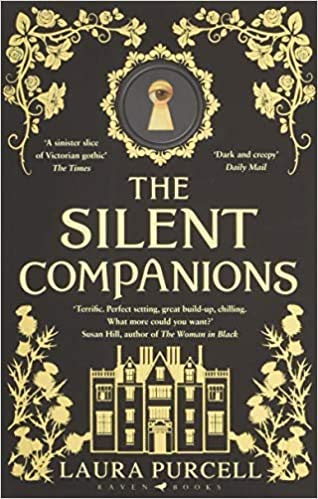 The Silent Companions the perfect spooky tale to curl up with this winter Paperback 5 April 2018