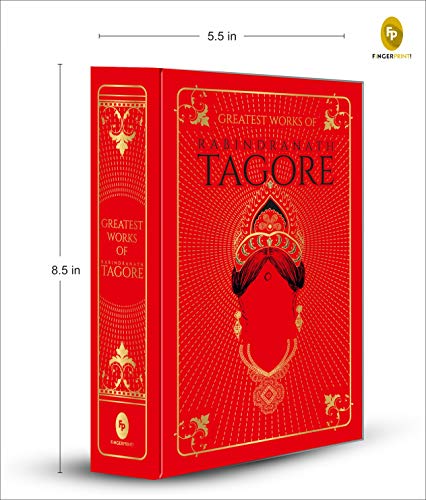 Greatest Works of Rabindranath Tagore (Deluxe Hardbound Edition)