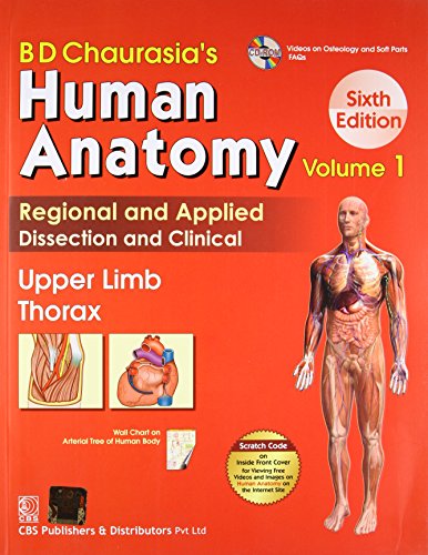 BD Chaurasia's Human Anatomy: Vol. 1: Upper Limb Thorax (BD Chaurasia's Human Anatomy: Upper Limb Thorax)