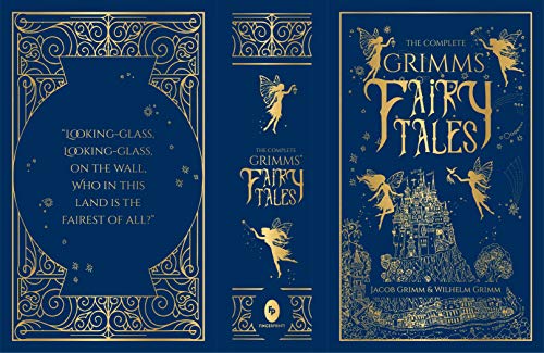 The Complete Grimms' Fairy Tales (DELUXE HARDBOUND EDITION)