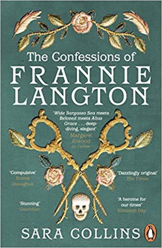 The Confessions of Frannie Langton The Costa Book Awards First Novel Winner 2019 Paperback 1 Aug 2019